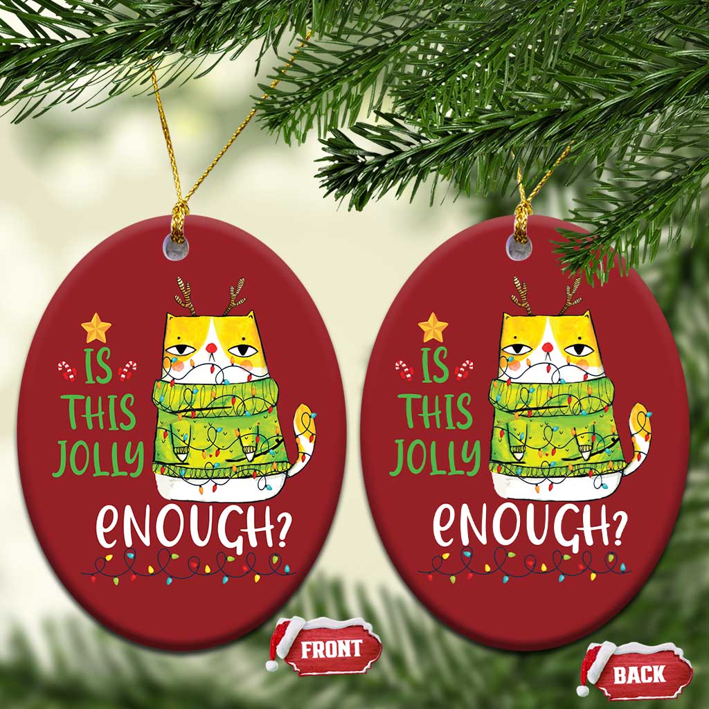 Funny Xmas Cat Christmas Ornament Is This Jolly Enough Reindeer Angry Cat - Wonder Print Shop