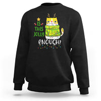 Is This Jolly Enough Funny Cat Merry Christmas Light Sweatshirt - Wonder Print Shop