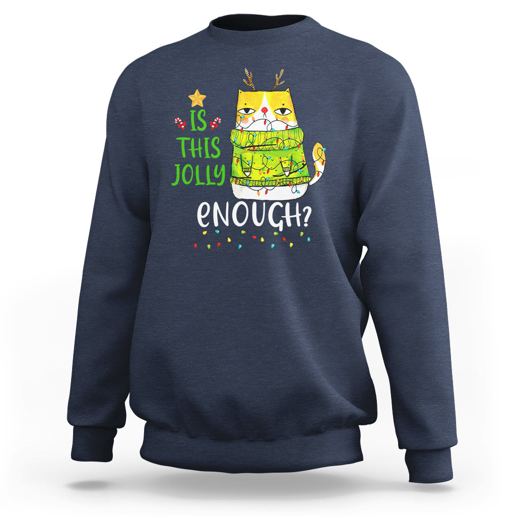 Is This Jolly Enough Funny Cat Merry Christmas Light Sweatshirt - Wonder Print Shop