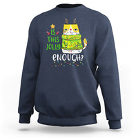 Is This Jolly Enough Funny Cat Merry Christmas Light Sweatshirt - Wonder Print Shop