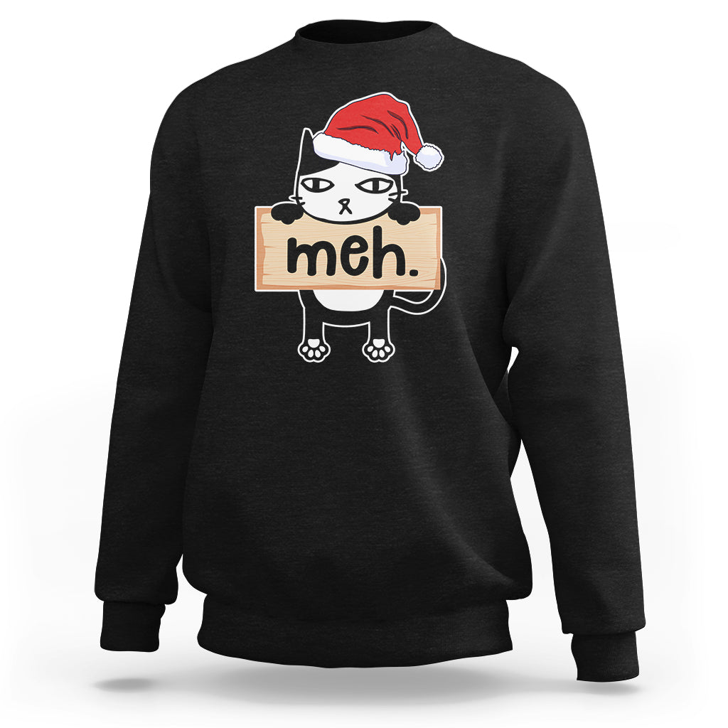 Meh Black Cat Sarcastic Funny Christmas Sweatshirt - Wonder Print Shop