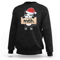 Meh Black Cat Sarcastic Funny Christmas Sweatshirt - Wonder Print Shop