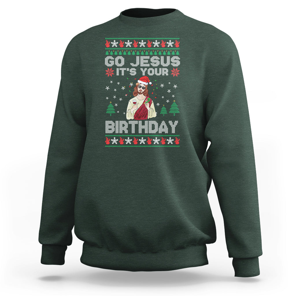 Go Jesus It's Your Birthday Funny Christmas Sweatshirt - Wonder Print Shop