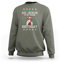 Go Jesus It's Your Birthday Funny Christmas Sweatshirt - Wonder Print Shop