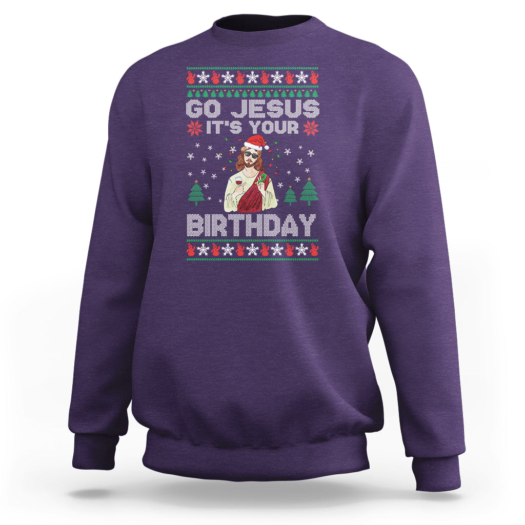 Go Jesus It's Your Birthday Funny Christmas Sweatshirt - Wonder Print Shop