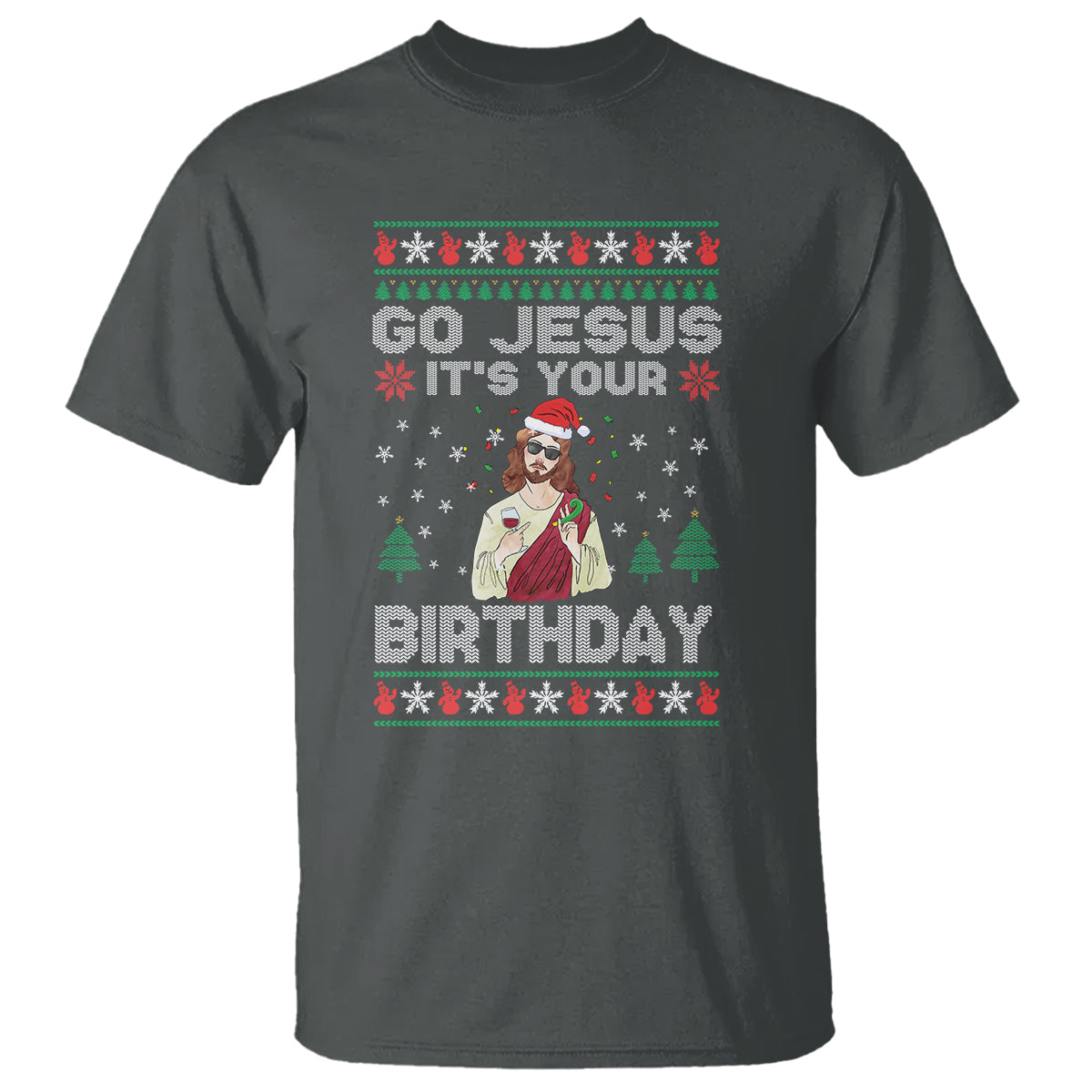Go Jesus It's Your Birthday Funny Christmas T Shirt - Wonder Print Shop