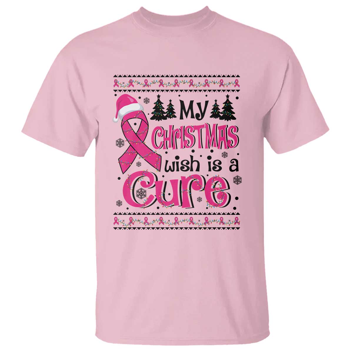 My Christmas Wish Is A Cure Breast Cancer T Shirt - Wonder Print Shop