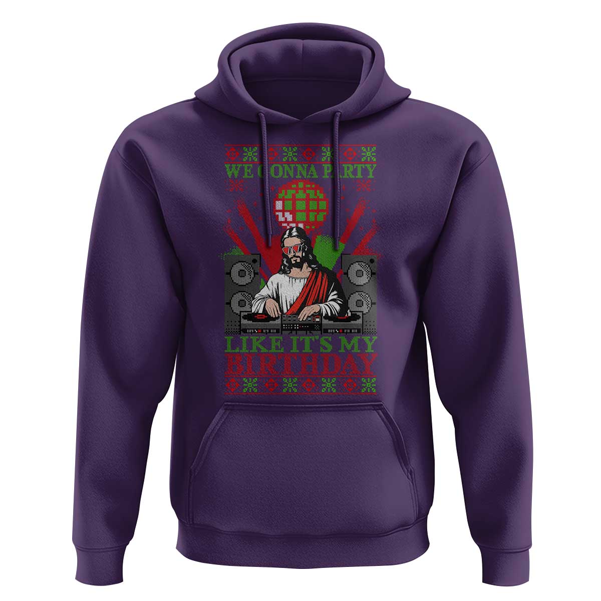 Funny Christmas Party DJ Jesus Hoodie We Gonna Party Like It's My Birthday