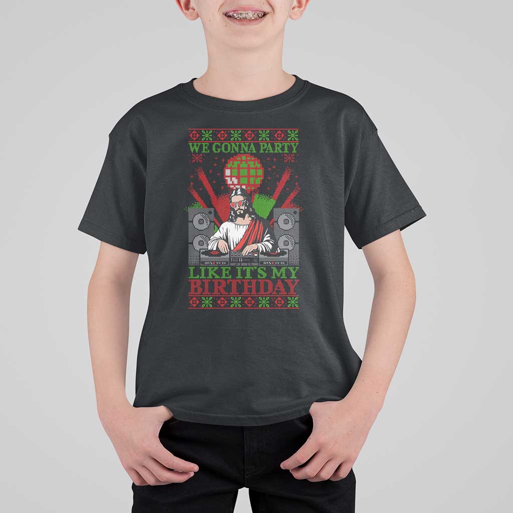 Funny Christmas Party DJ Jesus T Shirt For Kid We Gonna Party Like It's My Birthday - Wonder Print Shop