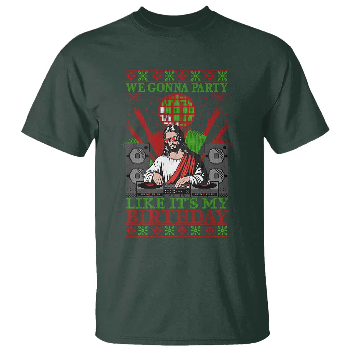 Funny Christmas Party DJ Jesus T Shirt We Gonna Party Like It's My Birthday - Wonder Print Shop
