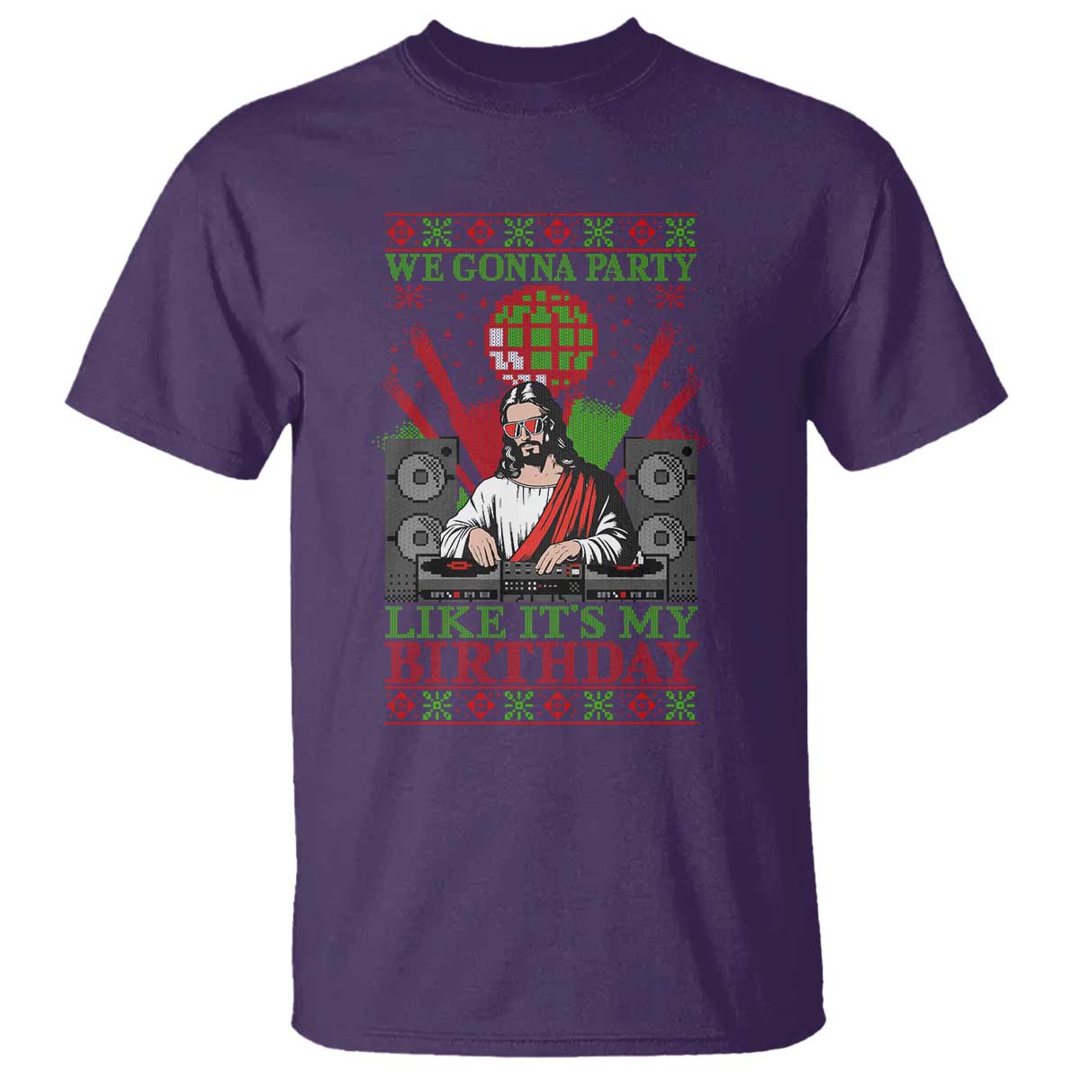 Funny Christmas Party DJ Jesus T Shirt We Gonna Party Like It's My Birthday - Wonder Print Shop