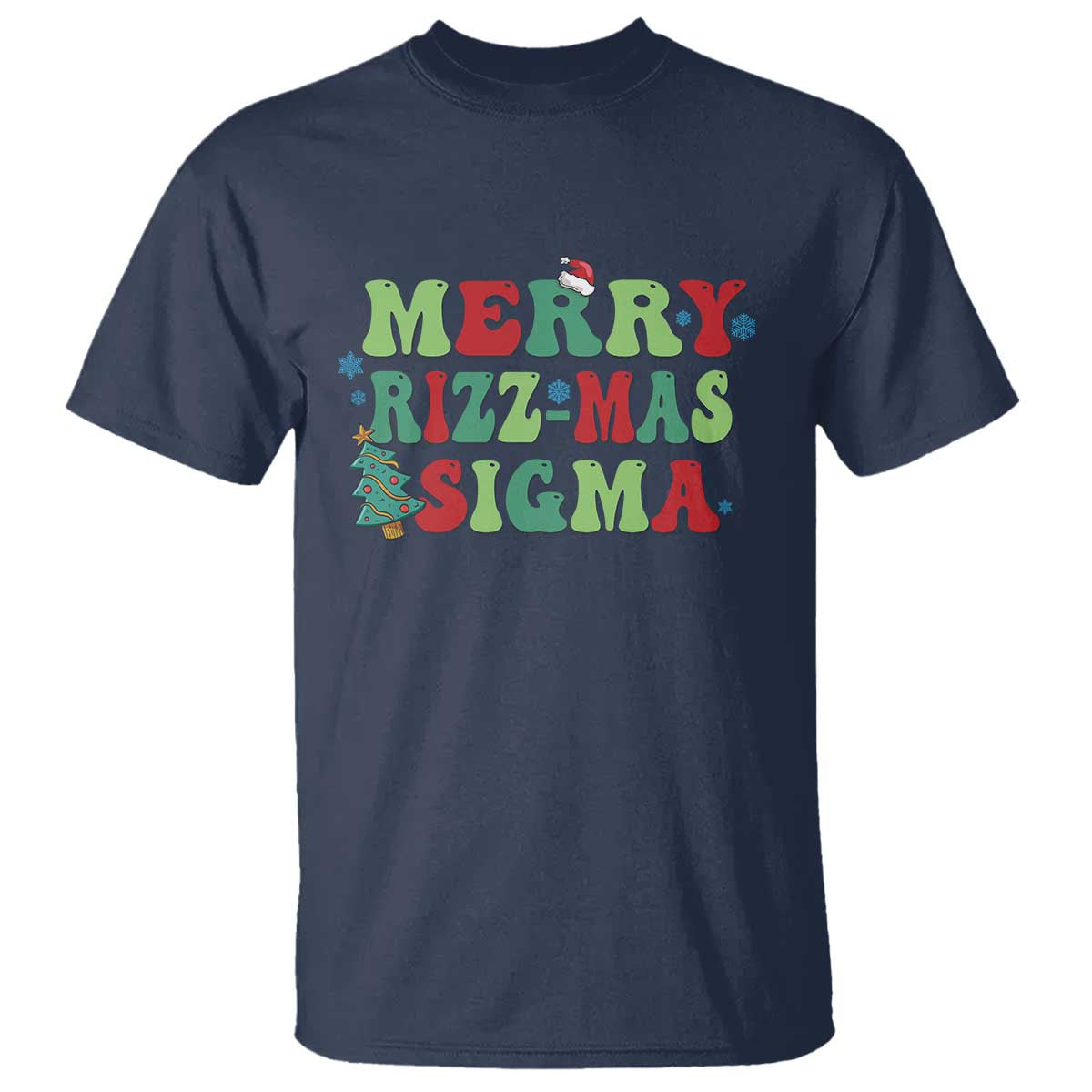 Merry Rizz Mas Sigmas T Shirt - Wonder Print Shop