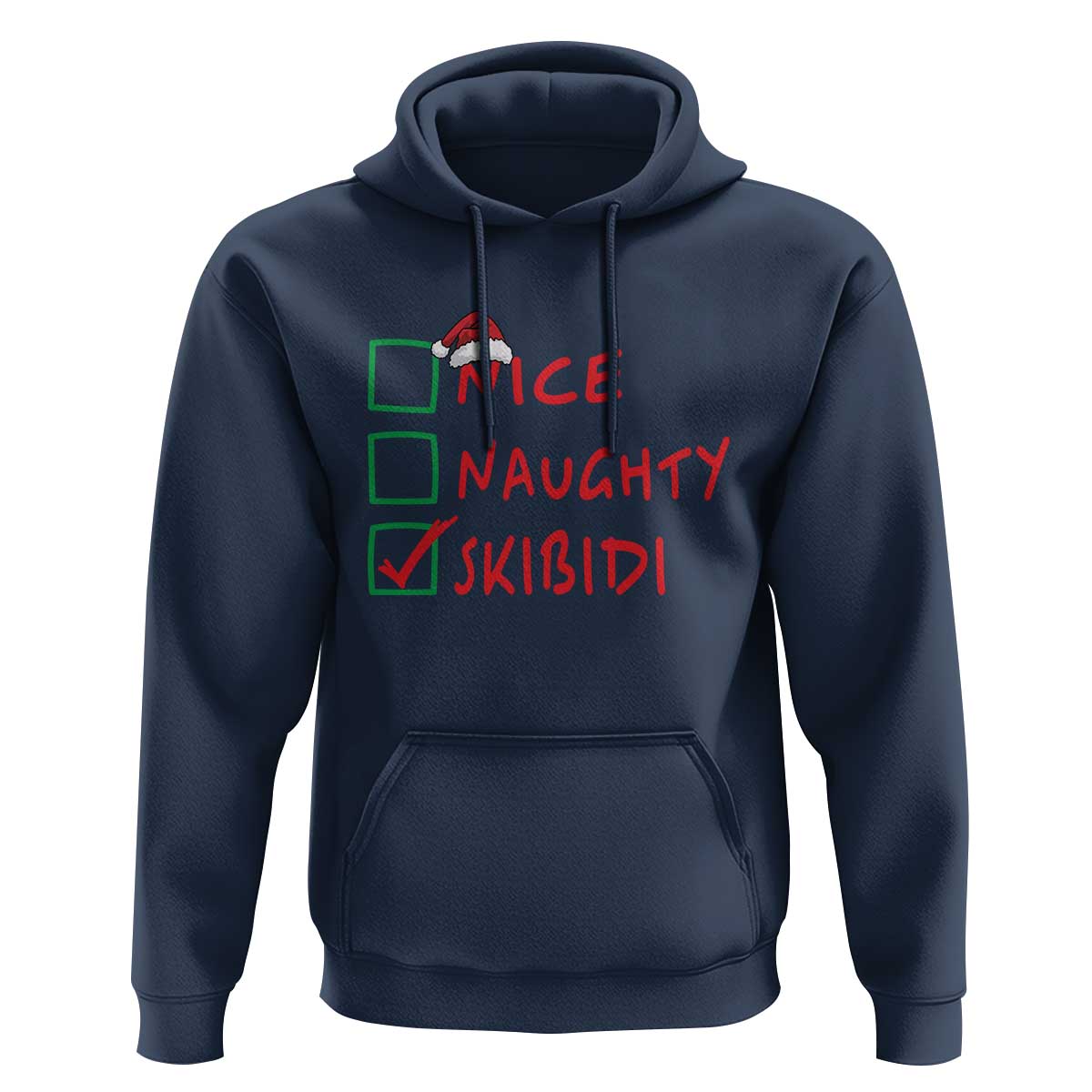 Funny Xmas Hoodie Nice Naughty Skibidi