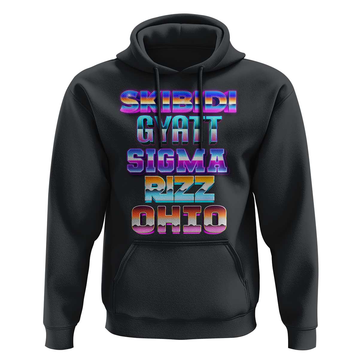 Skibidi Gyatt Sigma Rizz Ohio Hoodie