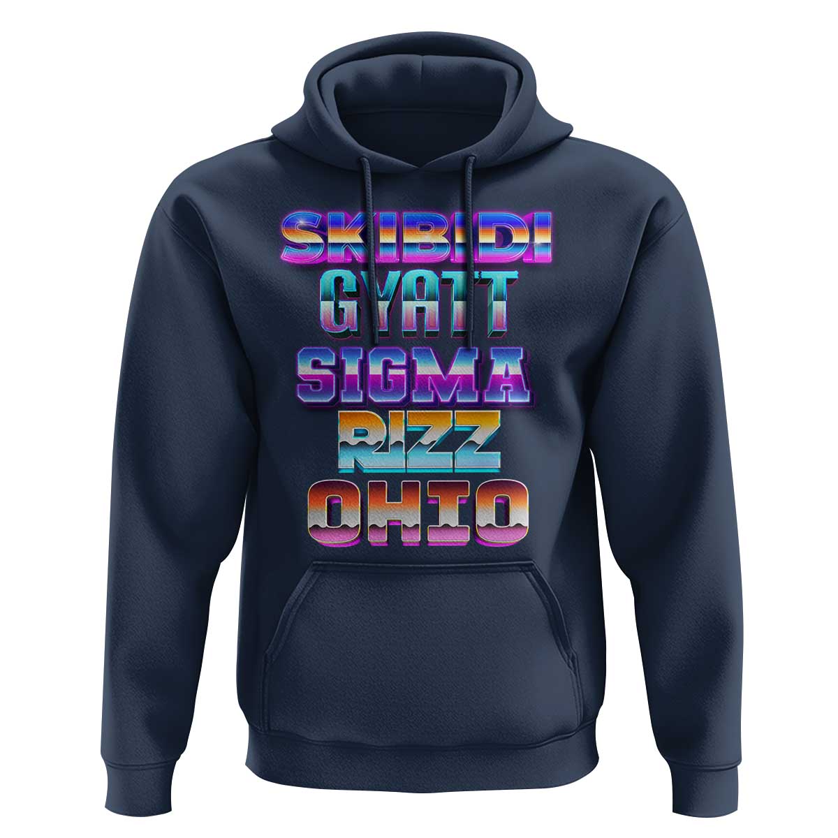 Skibidi Gyatt Sigma Rizz Ohio Hoodie