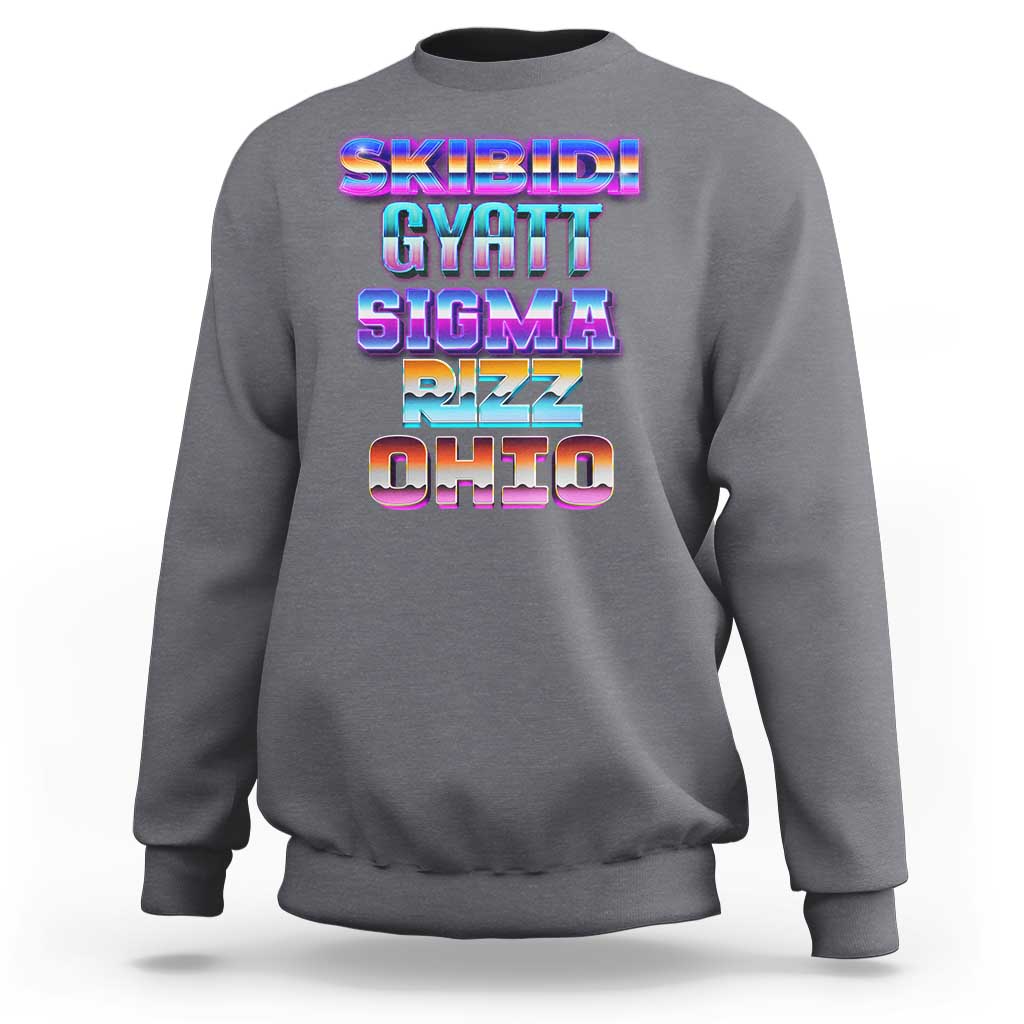 Skibidi Gyatt Sigma Rizz Ohio Sweatshirt - Wonder Print Shop