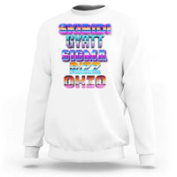 Skibidi Gyatt Sigma Rizz Ohio Sweatshirt - Wonder Print Shop