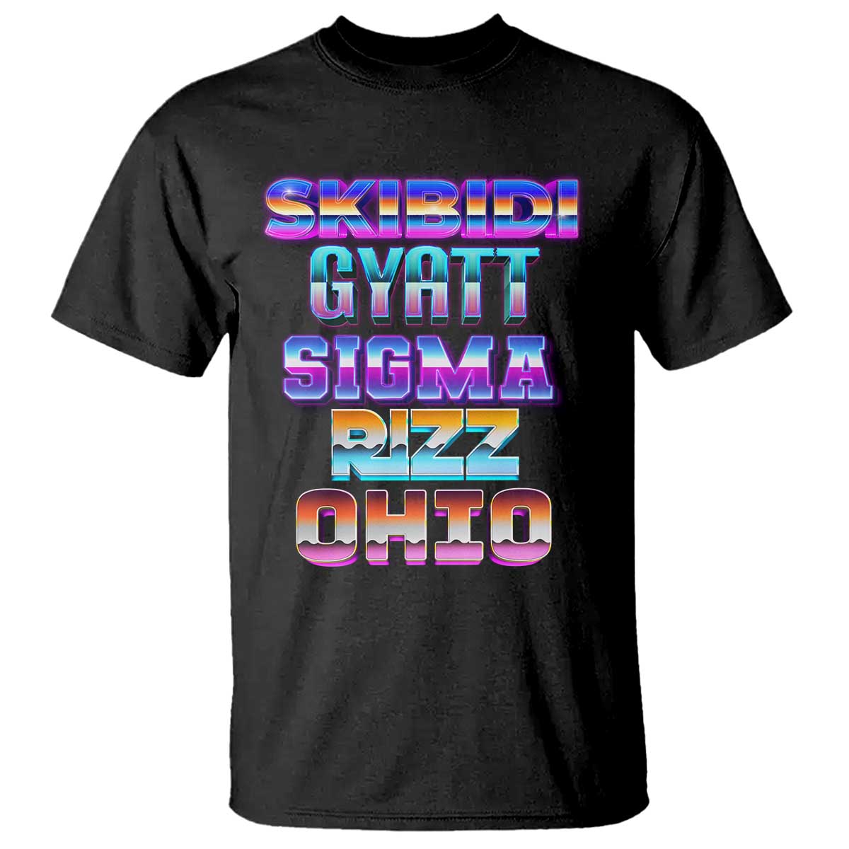 Skibidi Gyatt Sigma Rizz Ohio T Shirt - Wonder Print Shop