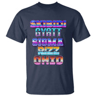 Skibidi Gyatt Sigma Rizz Ohio T Shirt - Wonder Print Shop