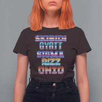 Skibidi Gyatt Sigma Rizz Ohio T Shirt For Women - Wonder Print Shop