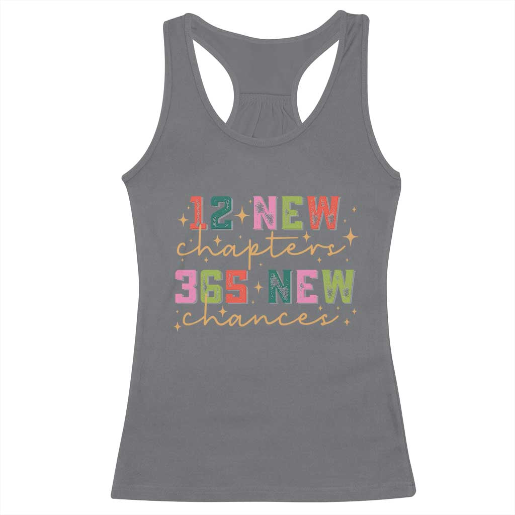 Happy New Year Racerback Tank Top 12 New Chapters 365 New Chances