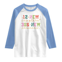 Happy New Year Raglan Shirt 12 New Chapters 365 New Chances