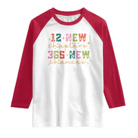 Happy New Year Raglan Shirt 12 New Chapters 365 New Chances