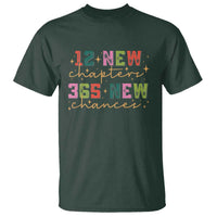 Happy New Year T Shirt 12 New Chapters 365 New Chances - Wonder Print Shop