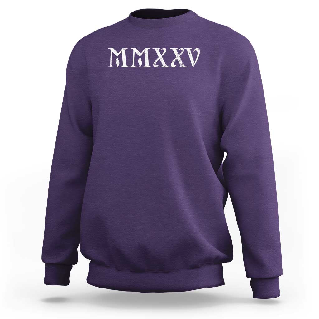 Happy New Year 2025 Sweatshirt MMXXV Roman Numerals - Wonder Print Shop