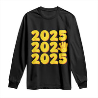 Funny Happy New Year 2025 Long Sleeve Shirt