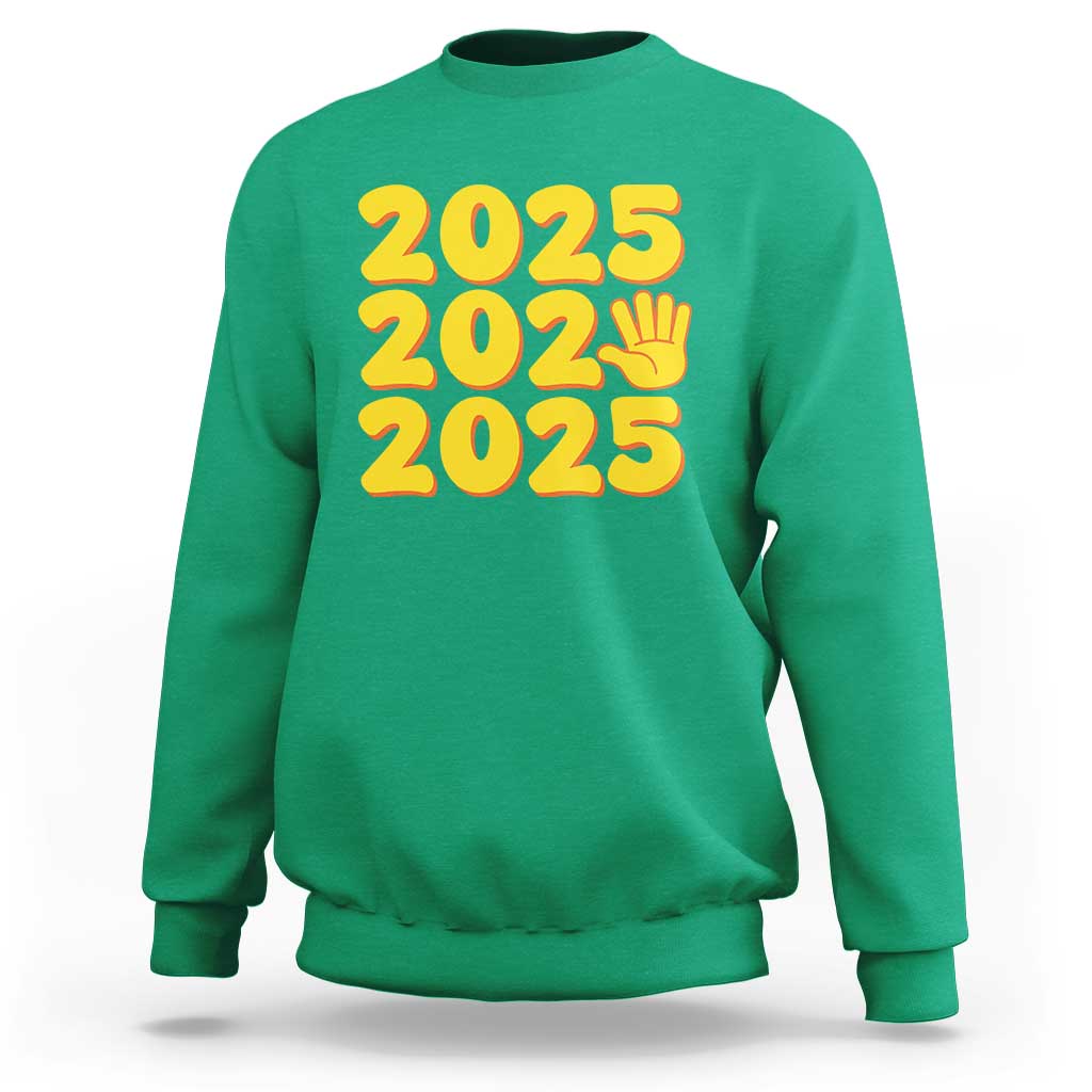 Funny Happy New Year 2025 Sweatshirt - Wonder Print Shop