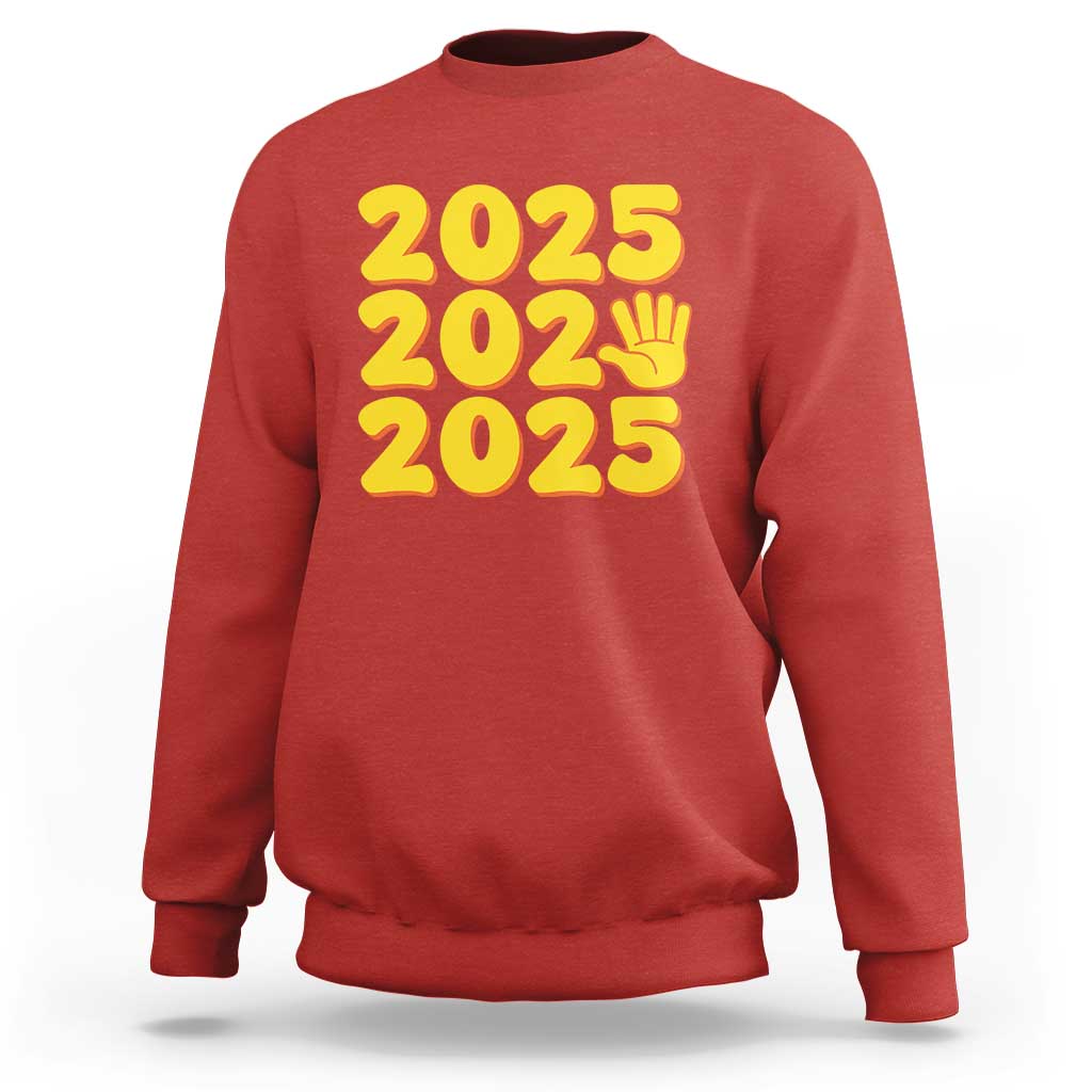 Funny Happy New Year 2025 Sweatshirt - Wonder Print Shop