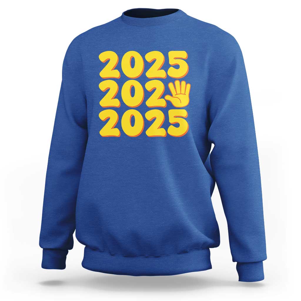 Funny Happy New Year 2025 Sweatshirt - Wonder Print Shop