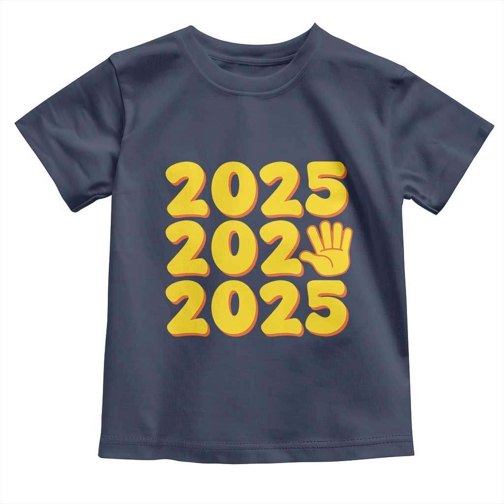 Funny Happy New Year 2025 Toddler T Shirt