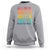 Vietnamese Pride Sweatshirt All I Do Is Nguyen No Matter What