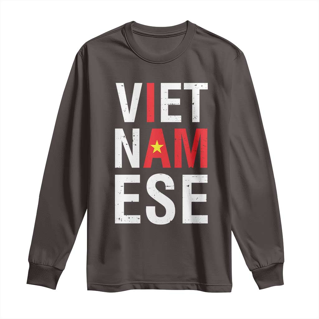I Am Vietnamese Long Sleeve Shirt Viet Nam Flag Pride
