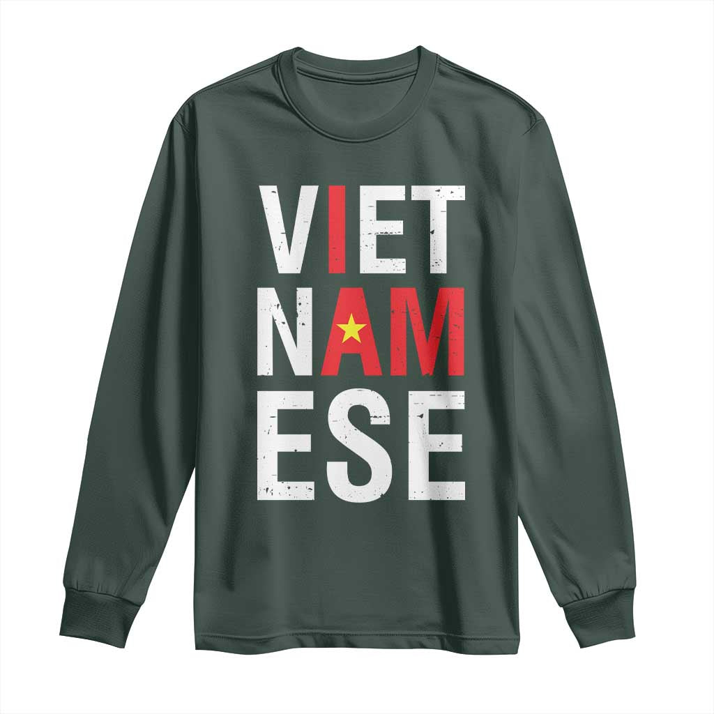 I Am Vietnamese Long Sleeve Shirt Viet Nam Flag Pride
