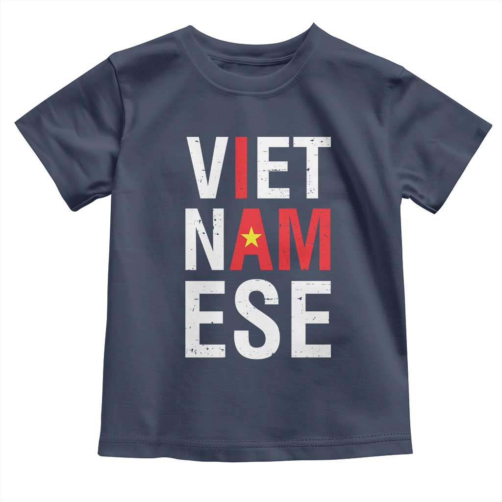 I Am Vietnamese Toddler T Shirt Viet Nam Flag Pride