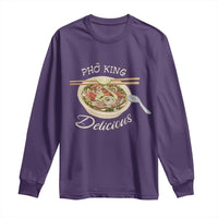 Vietnamese Food Lover Long Sleeve Shirt Pho King Delicious