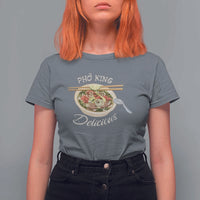 Vietnamese Food Lover T Shirt For Women Pho King Delicious - Wonder Print Shop