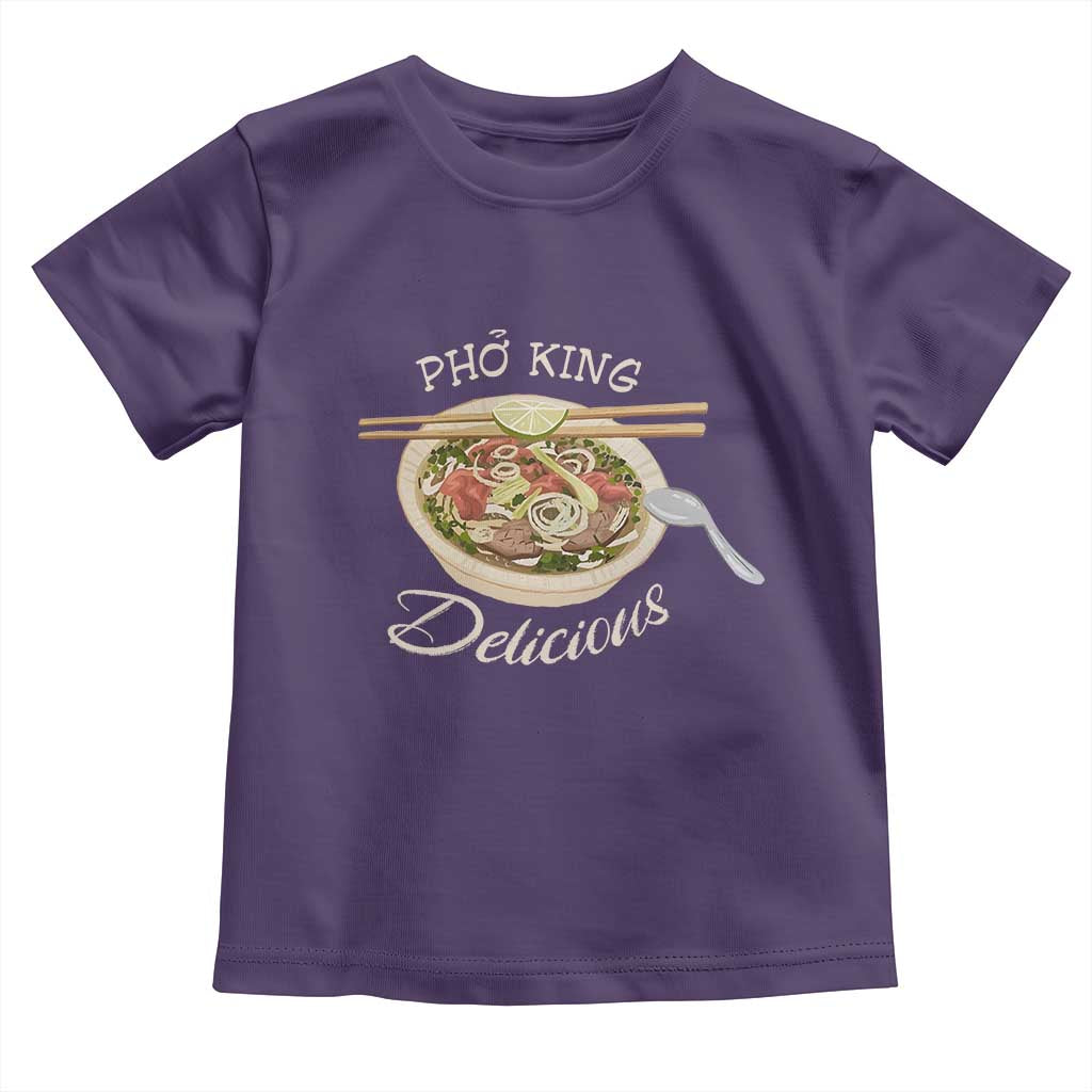 Vietnamese Food Lover Toddler T Shirt Pho King Delicious