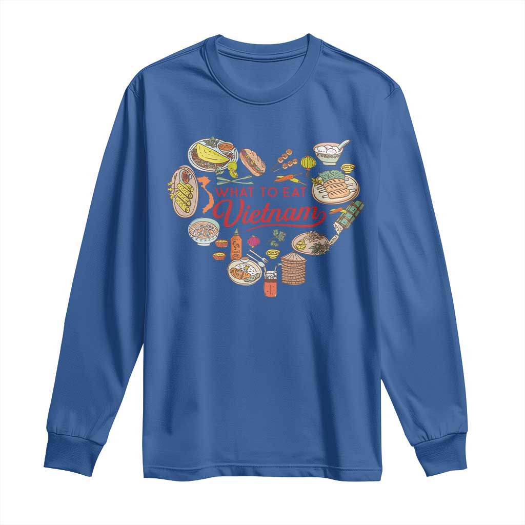 Vietnamese Food Lover Long Sleeve Shirt What To Eat In Vietnam Viet Nam