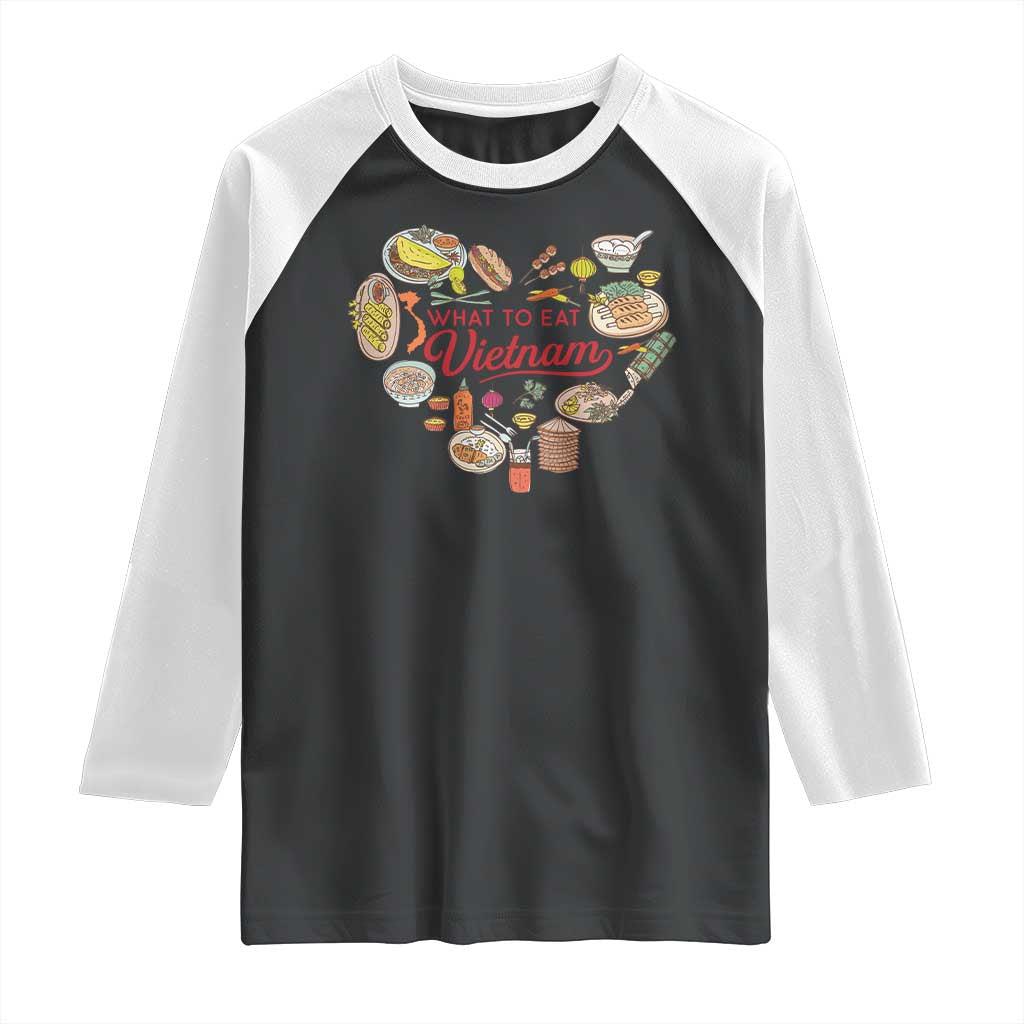 Vietnamese Food Lover Raglan Shirt What To Eat In Vietnam Viet Nam