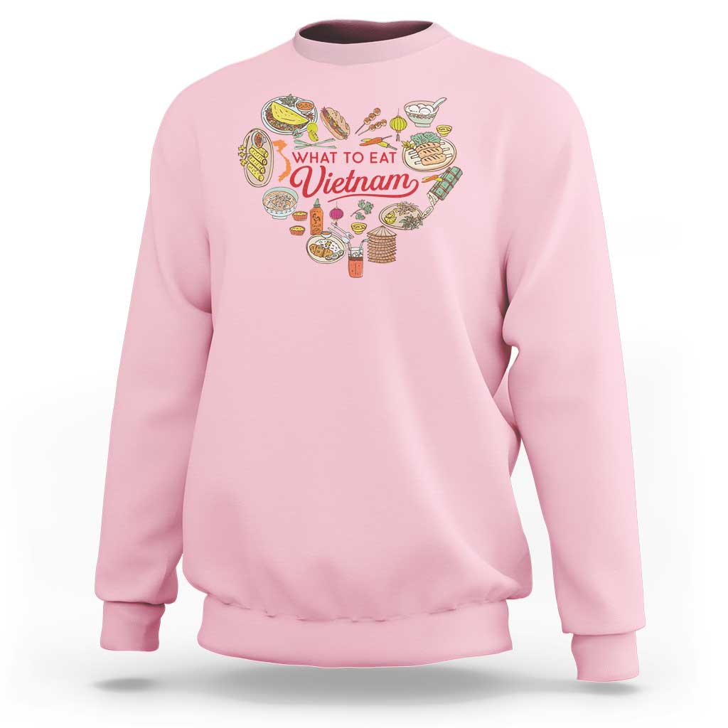 Vietnamese Food Lover Sweatshirt What To Eat In Vietnam Viet Nam - Wonder Print Shop