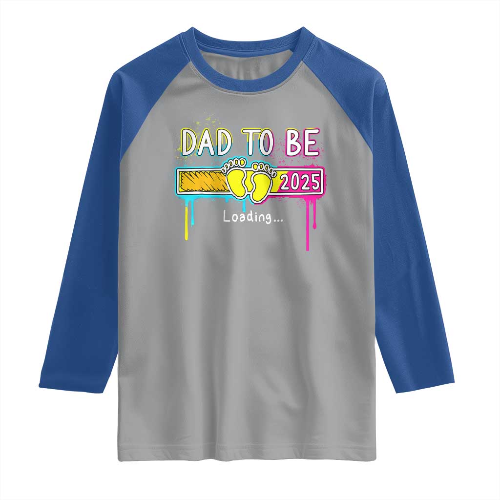New Dad 2025 Raglan Shirt Loading Dad To Be Est 2025
