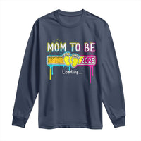 New Mom 2025 Long Sleeve Shirt Loading Mom To Be Est 2025