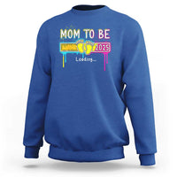 New Mom 2025 Sweatshirt Loading Mom To Be Est 2025 - Wonder Print Shop
