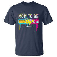 New Mom 2025 T Shirt Loading Mom To Be Est 2025 - Wonder Print Shop
