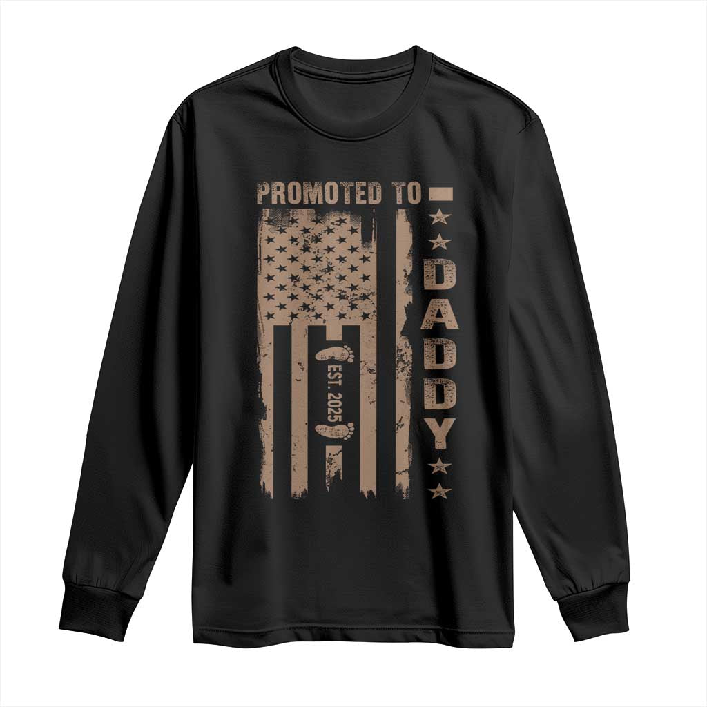 New Dad 2025 Long Sleeve Shirt Promoted To Daddy Est 2025