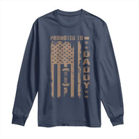 New Dad 2025 Long Sleeve Shirt Promoted To Daddy Est 2025